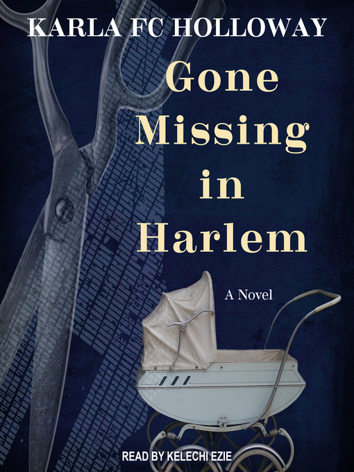 Title details for Gone Missing in Harlem by Karla FC Holloway - Available